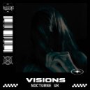 Nocturne UK - Visions (Original Mix)