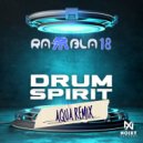 Rambla 18 - Drum Spirit (Aqua Remix)