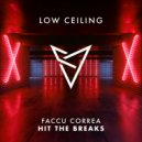 Faccu Correa - HIT THE BREAKS (Extended Mix)