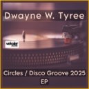 Dwayne W. Tyree - Circles (Instrumental)