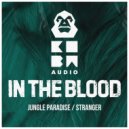 In The Blood - Jungle Paradise