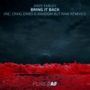 Andy Farley - Bring It Back (2025 Remixes) (Craig Jones Remix)