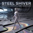 Amen Syndicate & Disperto Certain - Steel Shiver (Original Mix)