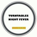 Turntables Night Fever - Feel The Rhythm