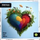 Kidd Kaos - Keep You Warm