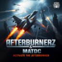 Afterburnerz & MatDc - Activate The Afterburner