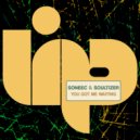 Soneec, Soultizer - You Got Me Waiting (Original Mix)