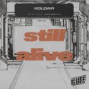 Koldar - Still Alive (Original Mix)