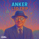 Anker - LSD Trip (Original Mix)