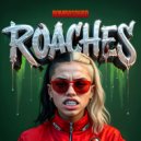 Bombasquad - ROACHES
