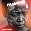 Kweysi Swat - Dwane (Original Mix)