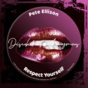 Pete Ellison - Respect Yourself
