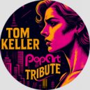 Tom Keller - Tribute (Original Mix)