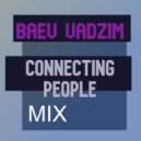 Baev Vadzim - connecting people