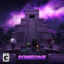 Tokyo Machine & Nitro Fun & CHOMPO - SOMEONE