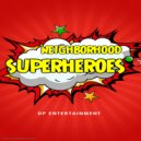 Darrell Grainger - Neighborhood Superheroes ()