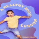 Amy Stovall - A Healthy Body Lesson ()