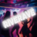 Riverave - Супер трансучка ()