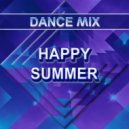 Dance Mix - Happy Summer (Original Mix)