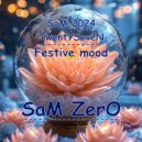 SaM ZerO - SaM 2024 TwentYSeveN