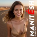 Manitésh - Give me the way (Original Mix)