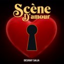 Desiray Saija - Scene D\'amour (Deep Mix)
