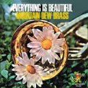 Mountain Dew Brass - He Loves Me All The Way