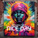 Anthony Tony - Nice Day (Call Me)