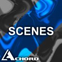 Achord - Scenes ()