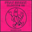 Fran Break - Electro 98 (Original Mix)