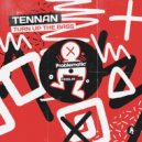 Tennan - Turn Up The Bass