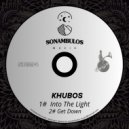 Khubos - Get Down (Original Mix)