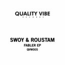 Swoy & Roustam - Fabler (Original Mix)
