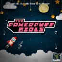 Lullaby Baby Geek - The Powerpuff Girls End Title Theme (From \