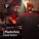 PsychoTone - PsychoTone | Acid Techno DJ Set | August 2025