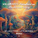 Killerwatts, Faders, Tristan & Avalon - Mushroom Song (Electric Universe Remix)