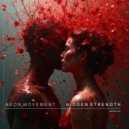 Neon Movement - Hidden Strength (Original Mix)