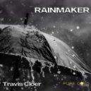 Travis Cloer - Rainmaker (Rivaldo Gomez House Club)