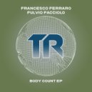 Francesco Ferraro & Fulvio Facciolo - Body Count