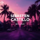 Sebastien Castillo - My Love (Extended Mix)