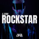 S_Zer0 - Rockstar (Extended Mix)