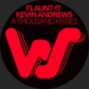 Kevin Andrews, Flaunt-It - A Thousand Kisses