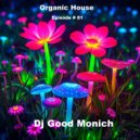 Dj Good Monich - Episode # 81