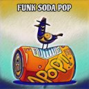 Juno Skye - Funk Soda Pop (Original Mix)