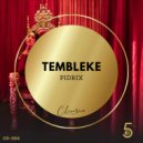 Pidrix - Tembleke (Original Mix)
