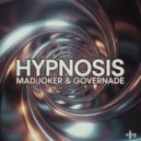 Mad Joker & GOVERNADE - HYPNOSIS (Original Mix)
