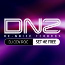 DJ Ody Roc - Set Me Free
