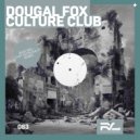 Dougal Fox - Culture Club