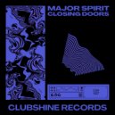 Major Spirit - Closing Doors (Radio Edit)