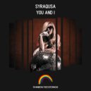 SYRAQUSA - You And I (Original Mix)